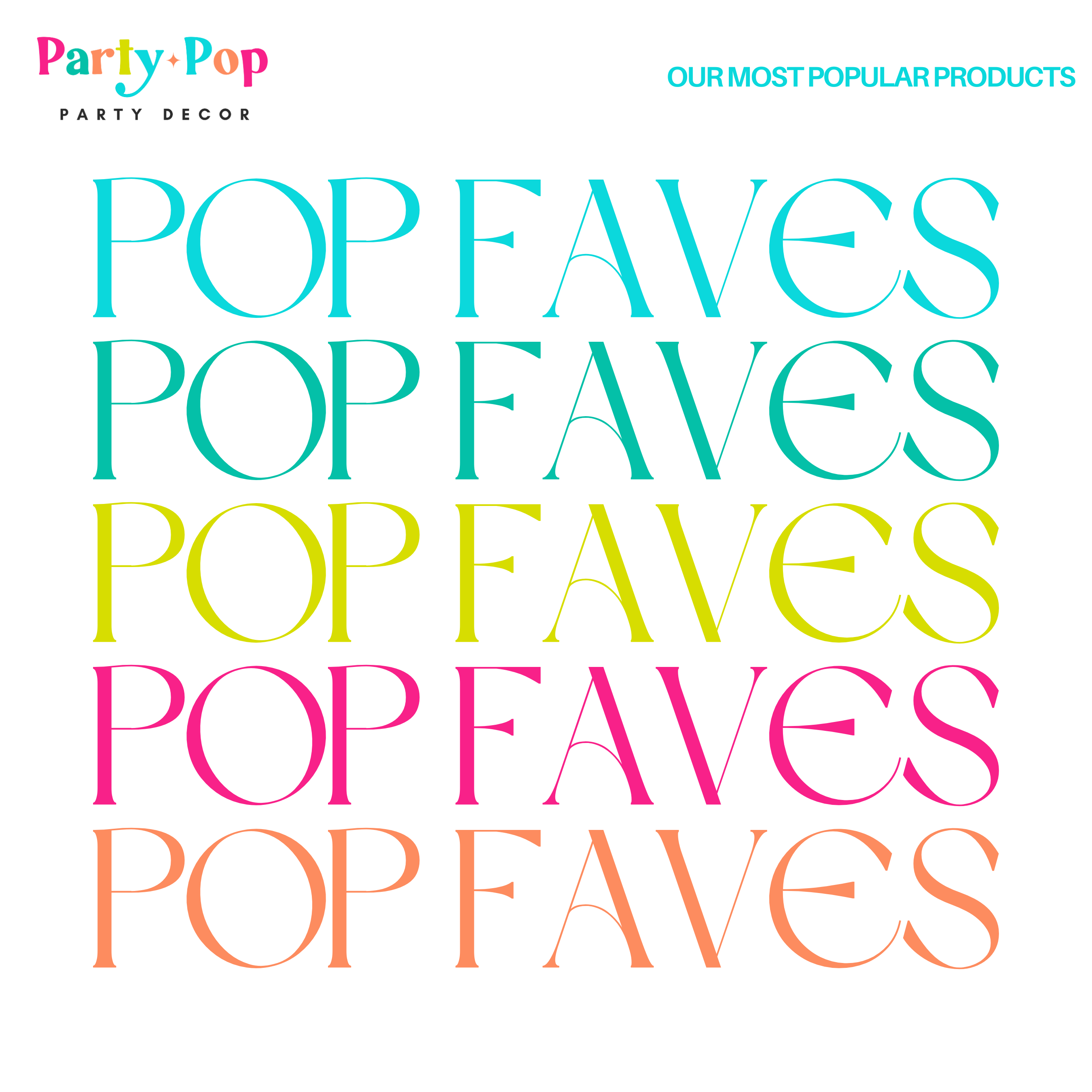 🎉 Party Pop Faves