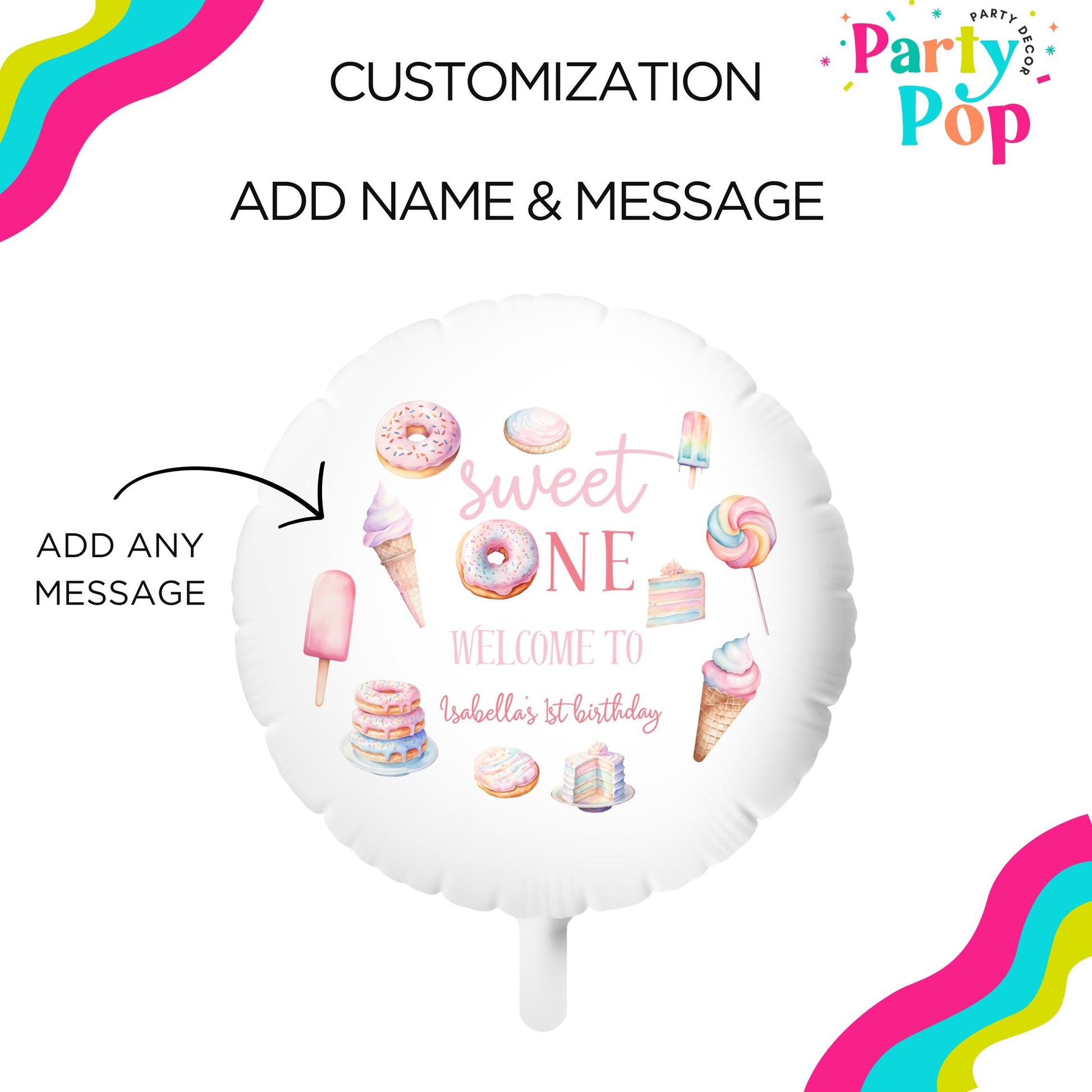 Sweet One Custom Birthday Balloons - Sweets Theme Party