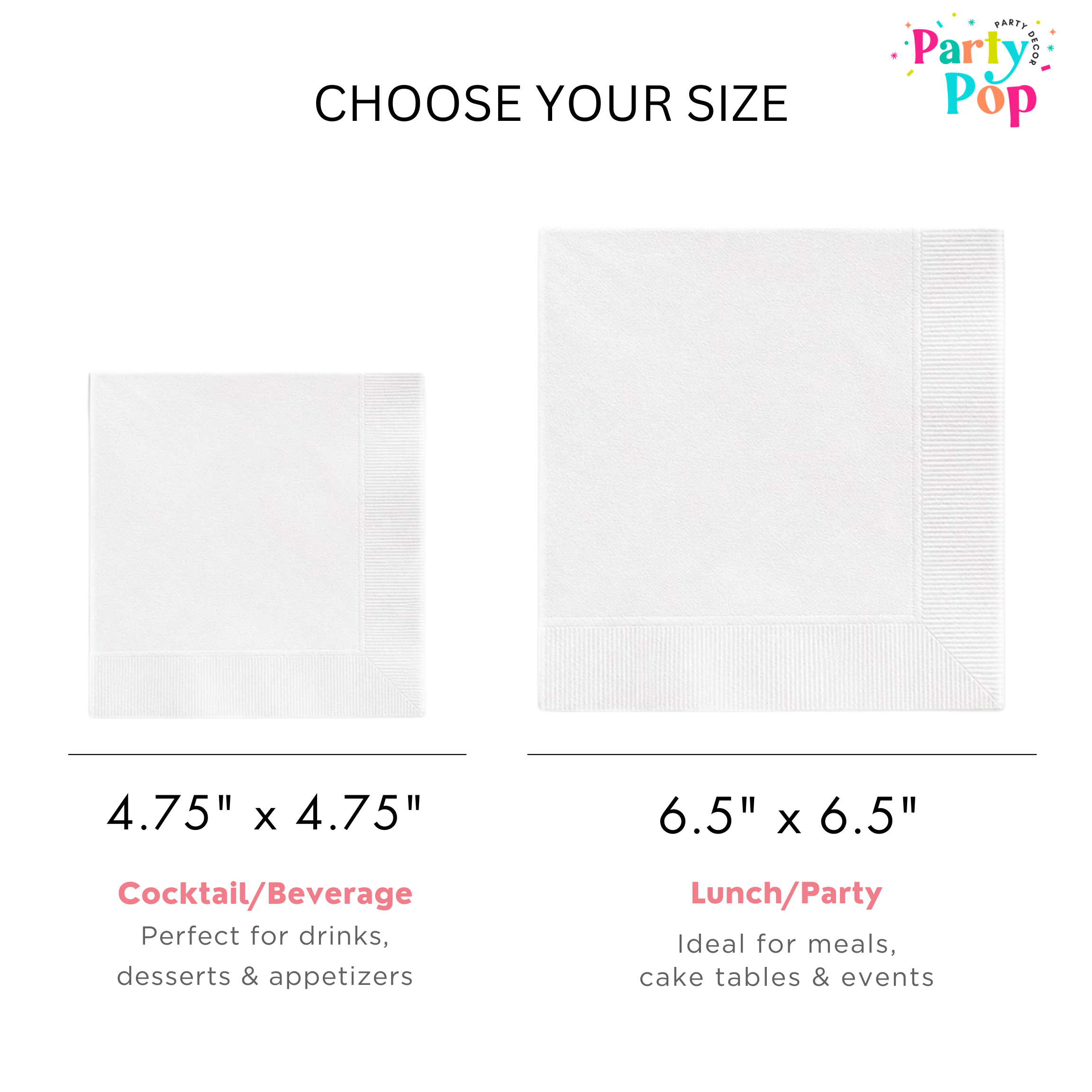 Party Pop product size chart with two square napkins and their respective dimensions and uses.